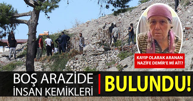 Denizli’de boş arazide insan kemikleri bulundu