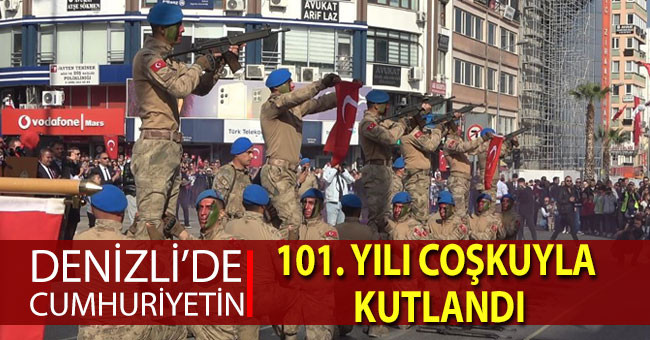 Denizli’de Cumhuriyetin 101. yılı coşkuyla kutlandı