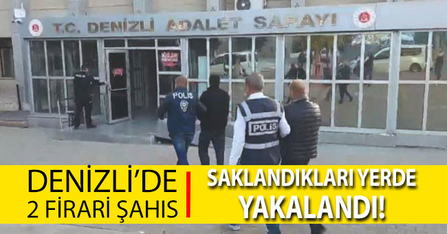 Denizli’de haklarında kesinleşmiş hapis cezası bulunan 2 kişi yakalandı