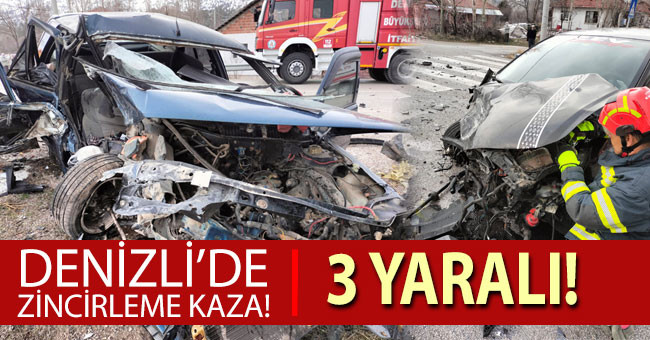 Denizli’de zincirleme trafik kazasında 3 kişi yaralandı