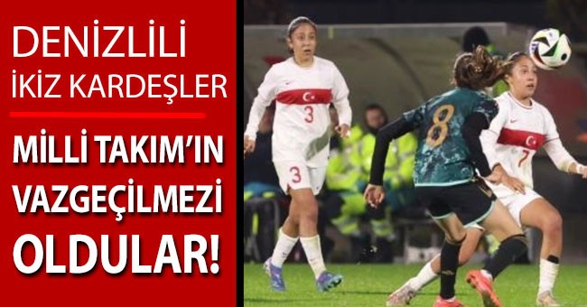 Denizlili ikiz kardeşler Milli Takım’da göz dolduruyor