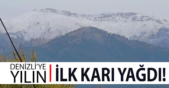 Denizli’ye yılın ilk karı düştü