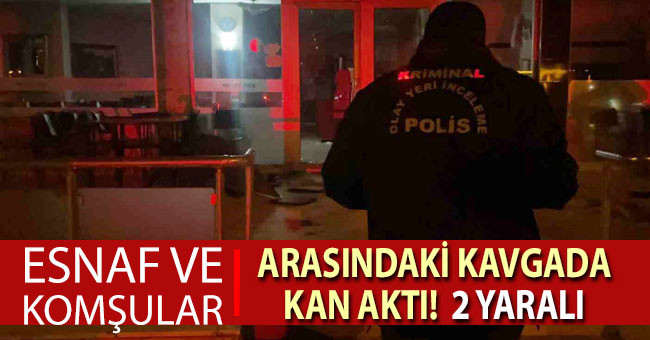 Esnaf ve komşular arasındaki yüksek sesle müzik dinleme tartışması kanlı bitti: 2 yaralı