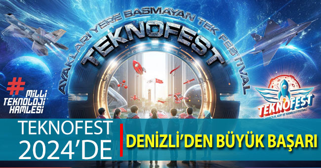 TEKNOFEST 2024’de Okullarımızdan Büyük Başarı